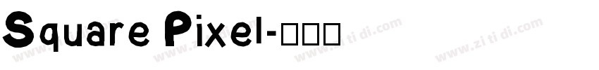 Square Pixel字体转换